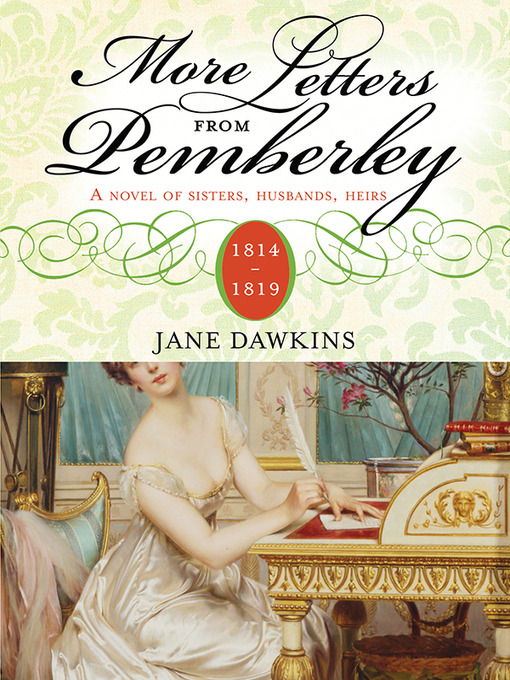 Title details for More Letters from Pemberley by Jane Dawkins - Wait list